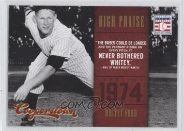 2012 Panini Cooperstown - High Praise #8 - Whitey Ford