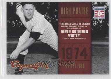 2012 Panini Cooperstown - High Praise #8 - Whitey Ford