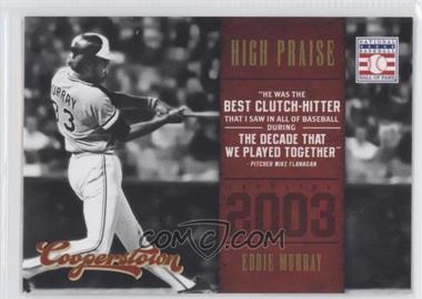 2012 Panini Cooperstown - High Praise #9 - Eddie Murray