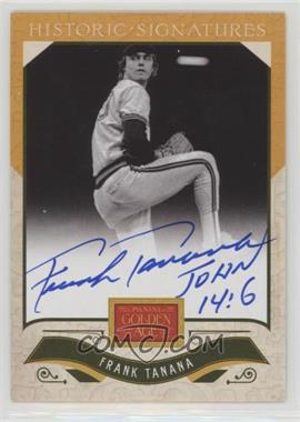 2012 Panini Golden Age - Historic Signatures #FT - Frank Tanana