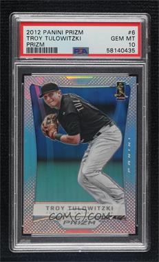 2012 Panini Prizm - [Base] - Silver Prizm #6 - Troy Tulowitzki [PSA 10 GEM MT]