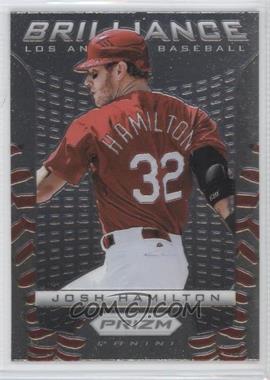 2012 Panini Prizm - Brilliance #B3 - Josh Hamilton