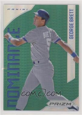 2012 Panini Prizm - Dominance - Green Prizm #D7 - George Brett