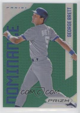 2012 Panini Prizm - Dominance - Green Prizm #D7 - George Brett