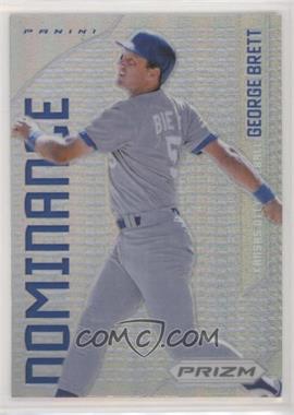 2012 Panini Prizm - Dominance - Silver Prizm #D7 - George Brett