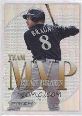 2012 Panini Prizm - Team MVP - Silver Prizm #MVP16 - Ryan Braun