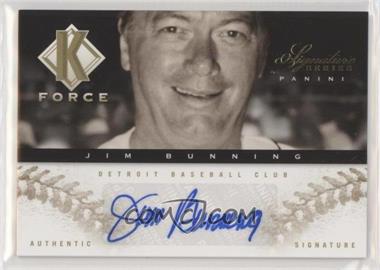 2012 Panini Signature Series - K Force - Platinum Proof #13 - Jim Bunning /5 [EX to NM]