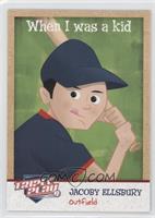 When I was a kid - Jacoby Ellsbury