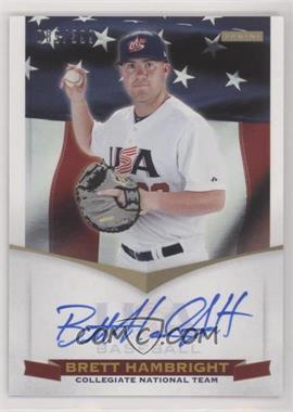 2012 Panini USA Baseball National Team - Collegiate National Team - Signatures #11 - Brett Hambright /399