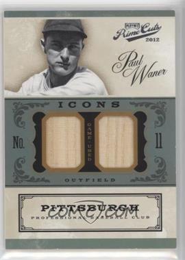 2012 Playoff Prime Cuts - Icons - Combo Materials #40 - Paul Waner /10