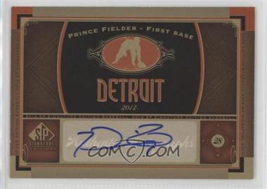 2012 SP Signature Edition - [Base] #DET 8 - Prince Fielder