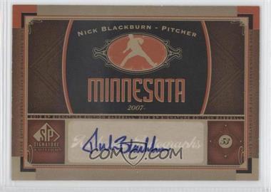 2012 SP Signature Edition - [Base] #MIN 3 - Nick Blackburn