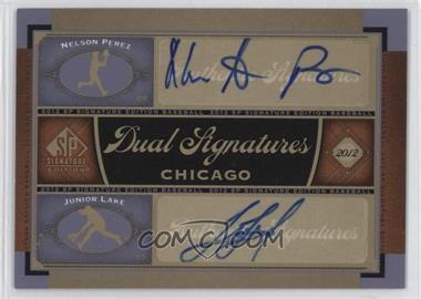 2012 SP Signature Edition - Dual Signatures #CHC13 - Nelson Perez, Junior Lake