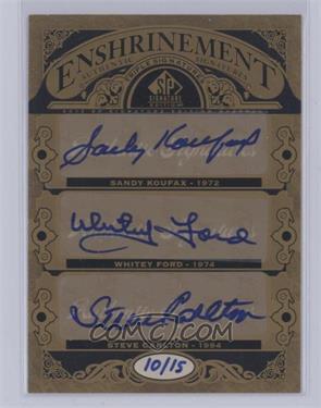 2012 SP Signature Edition - Enshrinement Triple Signatures #E3-KFC - Sandy Koufax, Whitey Ford, Steve Carlton /15 [COMC RCR Mint or Better]