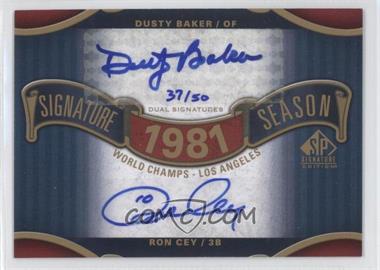 2012 SP Signature Edition - Signature Season Dual Signatures #SS2-81WS - Dusty Baker, Ron Cey /50