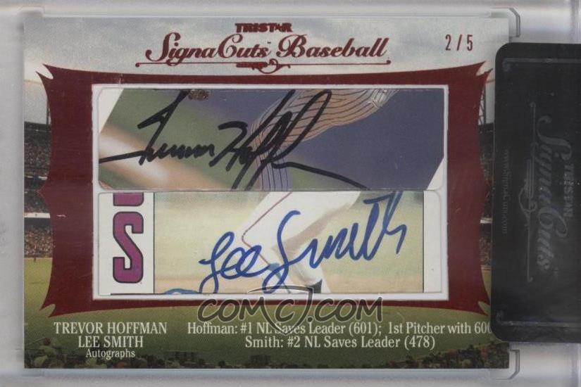 12 Tristar Signa Cuts Cut Autographs Base Red Hsfw Trevor Hoffman Lee Smith John Franco Billy Wagner 5 Cut Signature 12 Tristar Signa Cuts Cut Autographs Base Red Hsfw Trevor Hoffman Lee Smith John Franco Billy Wagner 5 Cut Signature