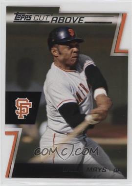 2012 Topps - A Cut Above #ACA-14 - Willie Mays