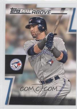 2012 Topps - A Cut Above #ACA-15 - Jose Bautista