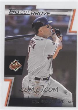 2012 Topps - A Cut Above #ACA-9 - Cal Ripken Jr.