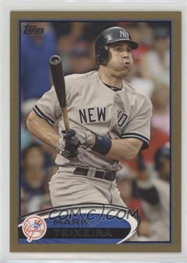 2012 Topps - [Base] - Gold #110 - Mark Teixeira /2012