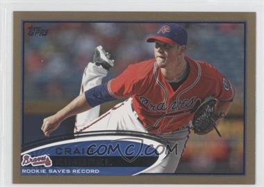 2012 Topps - [Base] - Gold #113 - Season Highlights Checklist - Craig Kimbrel /2012