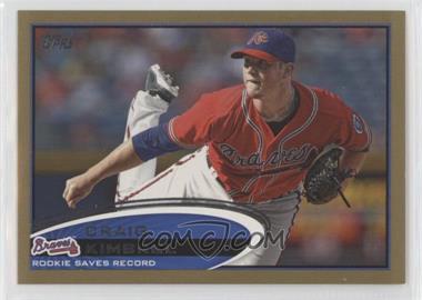 2012 Topps - [Base] - Gold #113 - Season Highlights Checklist - Craig Kimbrel /2012