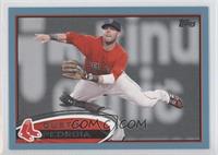 Dustin Pedroia