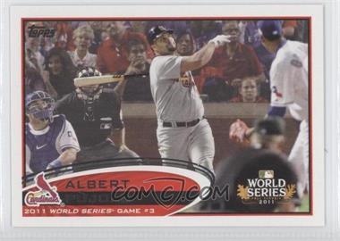 2012 Topps - [Base] #108 - World Series - Albert Pujols