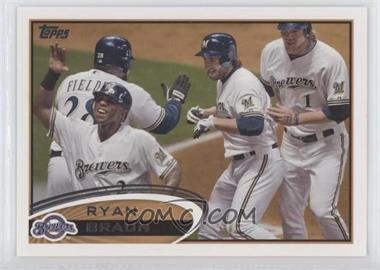 2012 Topps - [Base] #1.3 - Image Variation - Ryan Braun (With Teammates)