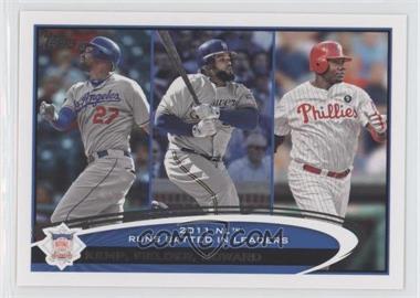 2012 Topps - [Base] #224 - League Leaders - Matt Kemp, Prince Fielder, Ryan Howard