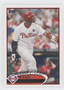 2012 Topps - [Base] #280.1 - Ryan Howard (Dropping Bat)