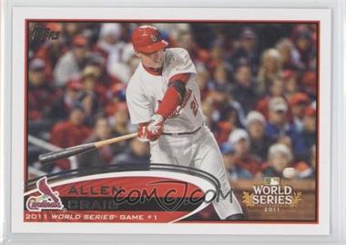 2012 Topps - [Base] #329 - World Series - Allen Craig