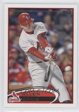 2012 Topps - [Base] #402 - Allen Craig