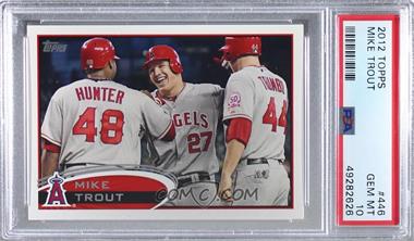 2012 Topps - [Base] #446 - Mike Trout [PSA 10 GEM MT]