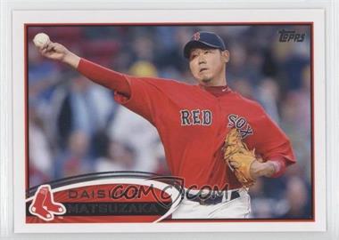 2012 Topps - [Base] #586 - Daisuke Matsuzaka