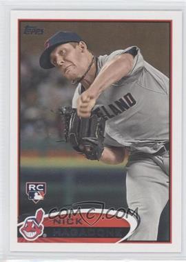 2012 Topps - [Base] #6.1 - Nick Hagadone