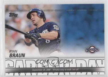 2012 Topps - Career Day #CD-10 - Ryan Braun