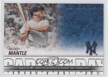 2012 Topps - Career Day #CD-22 - Mickey Mantle