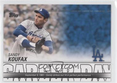 2012 Topps - Career Day #CD-5 - Sandy Koufax