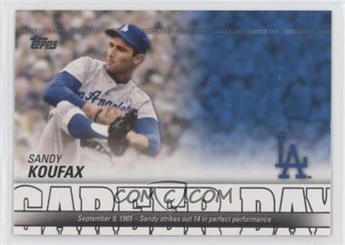 2012 Topps - Career Day #CD-5 - Sandy Koufax