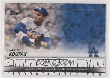 2012 Topps - Career Day #CD-5 - Sandy Koufax