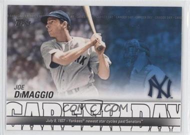 2012 Topps - Career Day #CD-6 - Joe DiMaggio