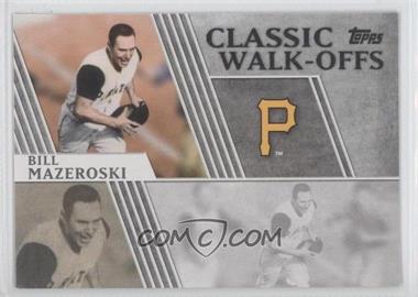 2012 Topps - Classic Walk-Offs #CW-1 - Bill Mazeroski