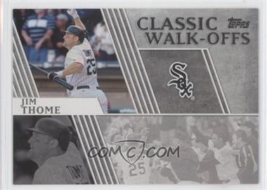 2012 Topps - Classic Walk-Offs #CW-10 - Jim Thome