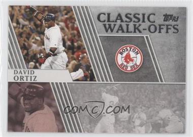 2012 Topps - Classic Walk-Offs #CW-4 - David Ortiz