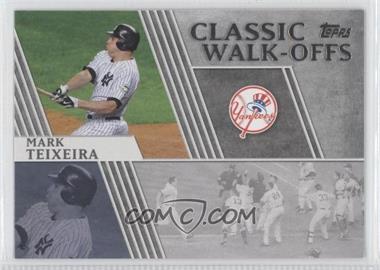 2012 Topps - Classic Walk-Offs #CW-6 - Mark Teixeira