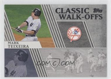 2012 Topps - Classic Walk-Offs #CW-6 - Mark Teixeira