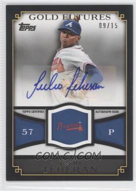 2012 Topps - Gold Futures - Autographs #GFA-JT - Julio Teheran /15