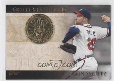 2012 Topps - Gold Standard #GS-16 - John Smoltz