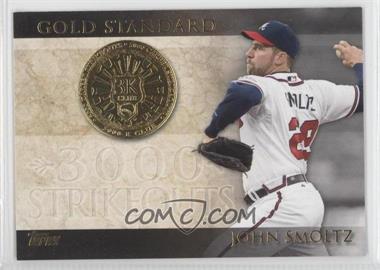 2012 Topps - Gold Standard #GS-16 - John Smoltz